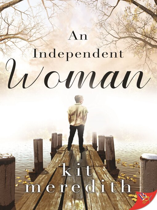 Title details for An Independent Woman by Kit Meredith - Available